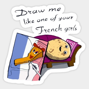 Love story - Draw me like one of your french fries Sticker